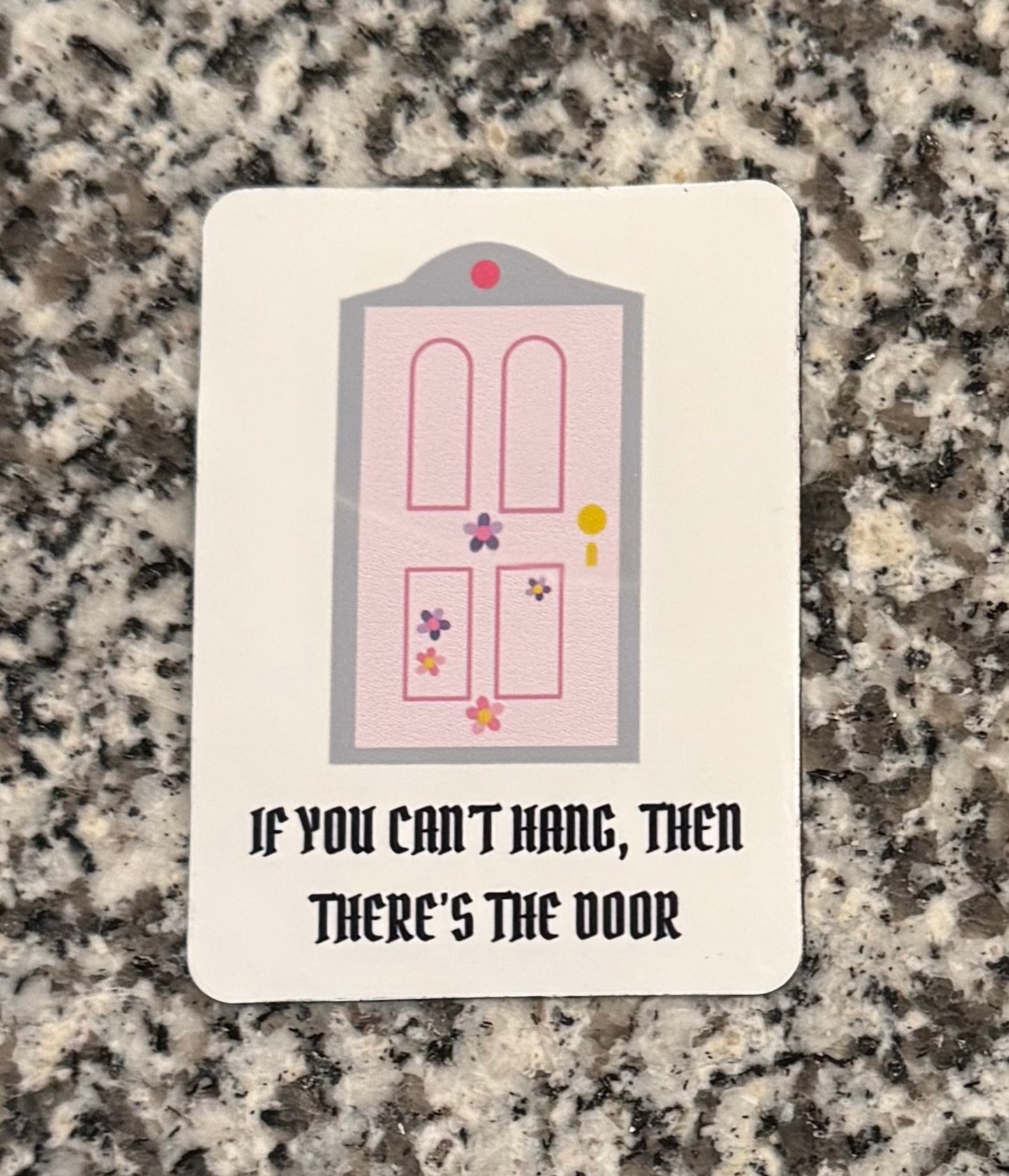 There's the Door Magnet