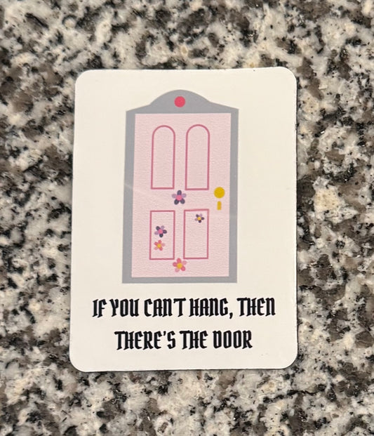 There's the Door Magnet